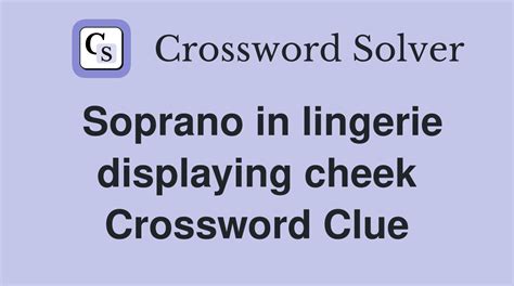 cheek slang crossword clue.